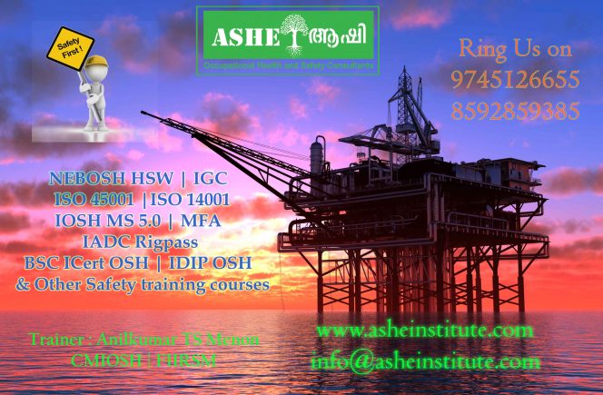 Confused about Carrier? Join @ ASHEI kochi Nebosh | IOSH | MFA | ISO | IADC. Best for Diploma/Engineers call us:9745126655,9447609617 training by Anil Menon, CMIOSH